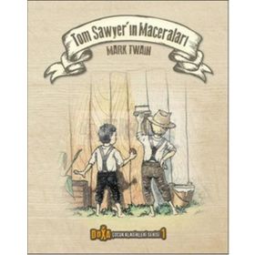 Tom’un Maceraları - Tom Sawyer
