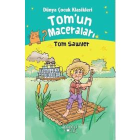 Tom’un Maceraları - Tom Sawyer