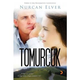 TOMURCUK - NURCAN ELVER