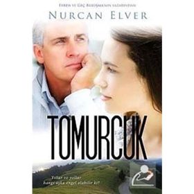 TOMURCUK - NURCAN ELVER