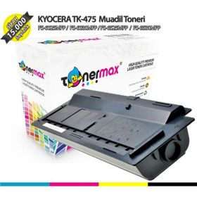 Tonermax Kyocera TK-475 / FS6530 / FS6525 / FS6025 Muadil Toner