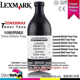 Tonermax Lexmark X463X11G / X463DE / X463 / X464DE / X464 / X466DTE / X466 / X466DE Uyumlu 250 gr Toner Tozu