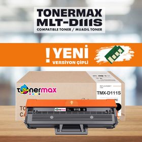 Tonermax Samsung MLT-D111S Yeni Versiyon Çipli V4 Muadil Toner
