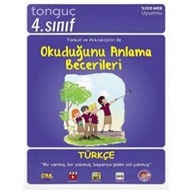 Tonguç 4. Sınıf Türkçe Okuduğunu Anlama Becerileri
