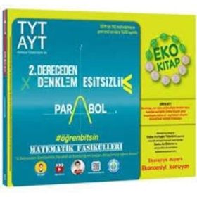 Tonguç Akademi TYT AYT Matematik 2. Dereceden Denklemler Eşitsizlik Parabol Fasikülleri Eko