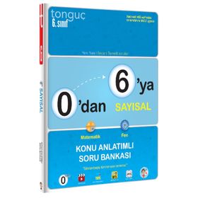 Tonguç Akademi Yayınları 6. Sınıf 0'dan 6'a Sayısal Konu Anlatımlı Soru Bankası