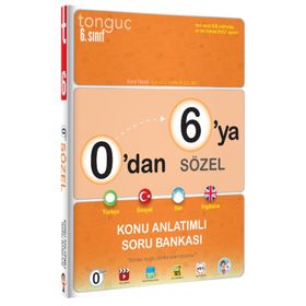 Tonguç Akademi Yayınları 6. Sınıf 0'dan 6'ya Sözel Konu Anlatımlı Soru Bankası
