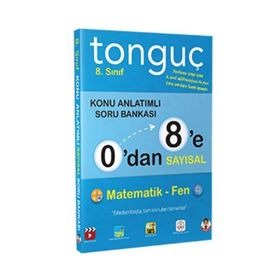 Tonguç Akademi Yayınları 8. Sınıf 0'dan 8'e Sayısal Konu Anlatımlı Soru Bankası