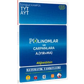Tonguç Akademi Yayınları TYT AYT Matematik Fasikülü Polinomlar Ve Çarpanlara Ayırma