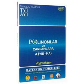 Tonguç Akademi Yayınları TYT AYT Matematik Fasikülü Polinomlar Ve Çarpanlara Ayırma