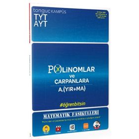 Tonguç Akademi Yayınları TYT AYT Matematik Fasikülü Polinomlar Ve Çarpanlara Ayırma