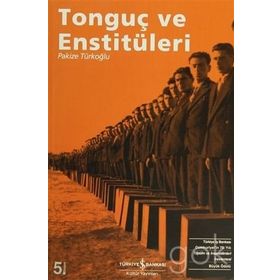 TONGUÇ VE ENSTÜTÜLERİ - PAKIZE TÜRKOĞLU