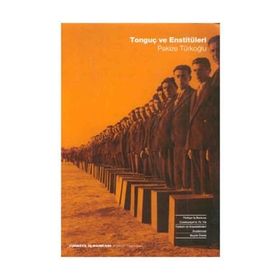 TONGUÇ VE ENSTÜTÜLERİ - PAKIZE TÜRKOĞLU