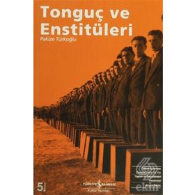 TONGUÇ VE ENSTÜTÜLERİ - PAKIZE TÜRKOĞLU