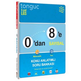 Tonguç Yayınları 0’dan 8’e Sayısal Konu Anlatımlı Soru Bankası