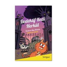 Tonguç Yayınları Dedektif Kedi Herkül İkizlerin Başı Belada