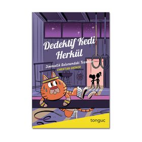 Tonguç Yayınları Dedektif Kedi Herkül Jimnastik Salonundaki Tuzaklar