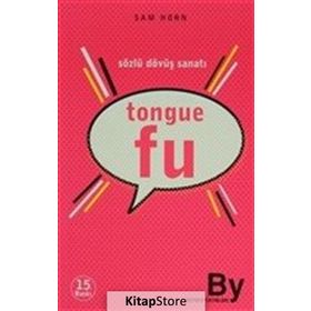 TONGUE FU SÖZLÜ DÖVÜŞ SANATI - SAM HORN