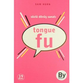 TONGUE FU SÖZLÜ DÖVÜŞ SANATI - SAM HORN