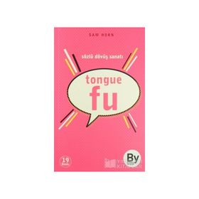 TONGUE FU SÖZLÜ DÖVÜŞ SANATI - SAM HORN