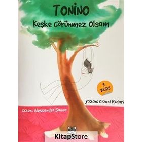 TONINO - KEŞKE GÖRÜNMEZ OLSAM - GIANNI RODARI