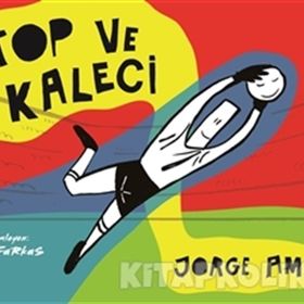 Top ve Kaleci - Jorge Amado