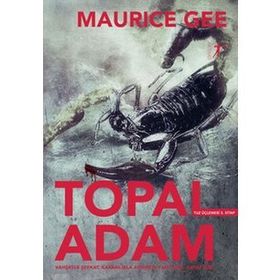 Topal Adam-Tuz Üçlemesi 3.Kitap - Maurice Gee