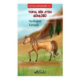 Topal Bir Atın Günlüğü - Aydoğan Yavaşlı