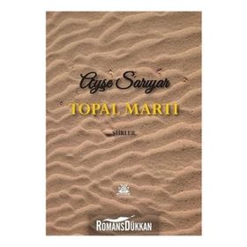Topal Martı - Ayşe Sarıyar