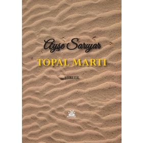 Topal Martı - Ayşe Sarıyar