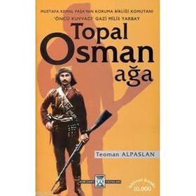 TOPAL OSMAN AĞA - TEOMAN ALPARSLAN