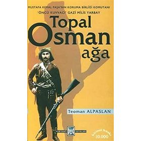 TOPAL OSMAN AĞA - TEOMAN ALPARSLAN