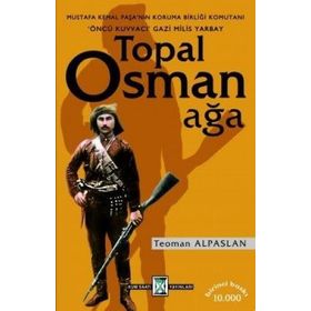 TOPAL OSMAN AĞA - TEOMAN ALPARSLAN