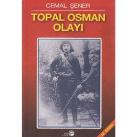TOPAL OSMAN OLAYI - CEMAL ŞENER
