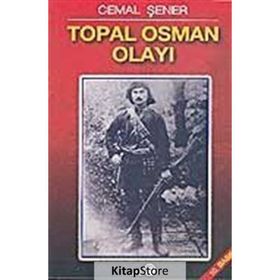 TOPAL OSMAN OLAYI - CEMAL ŞENER