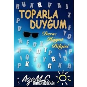 Toparla Duygum - Azem C.
