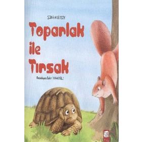TOPARLAK ILE TIRSAK - ŞEBNEM GÜRSOY
