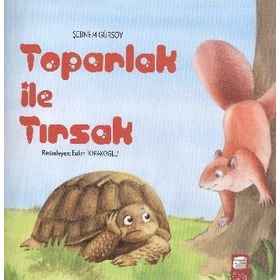 TOPARLAK ILE TIRSAK - ŞEBNEM GÜRSOY