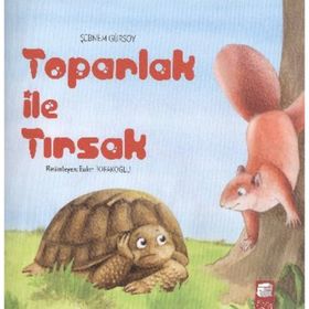 TOPARLAK ILE TIRSAK - ŞEBNEM GÜRSOY