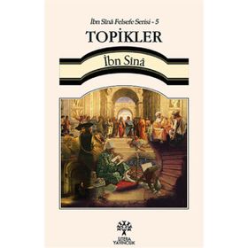 Topikler - İbn Sina Felsefe Serisi - 5 - İbni Sina