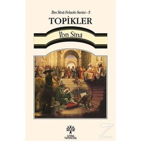 Topikler - İbn Sina Felsefe Serisi - 5 - İbni Sina