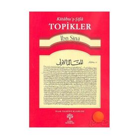 TOPIKLER - KİTABU´Ş-ŞİFA - İBN SINA