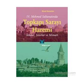 Topkapı Sarayı Haremi - Murat Kocaaslan