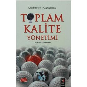 TOPLAM KALITE YÖNETİMİ - İSMAİL EFIL