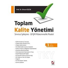 Toplam Kalite Yönetimi - Orhan Küçük