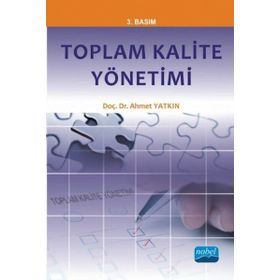 Toplam Kalite Yönetimi - Prof. Dr. Adnan Çelik
