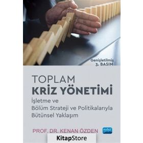TOPLAM KRIZ YÖNETİMİ - KENAN ÖZDEN