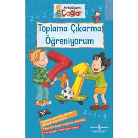 Toplama Çıkarma Öğreniyorum - Arkadaşım Çağlar - Brigitte Paul