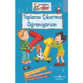Toplama Çıkarma Öğreniyorum - Arkadaşım Çağlar - Brigitte Paul