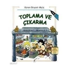 TOPLAMA VE ÇIKARMA - KAREN BRYANT-MOLE
